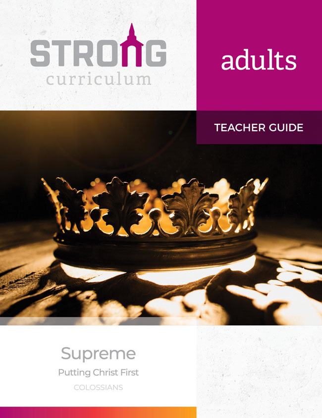 Supreme: Colossians <br>Adult Teacher Guide – KJV