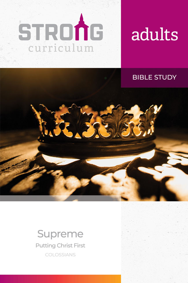 Supreme: Colossians <br>Adult Bible Study Book
