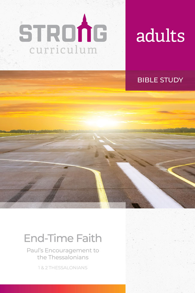 End-Time Faith <br>Adult Bible Study Book