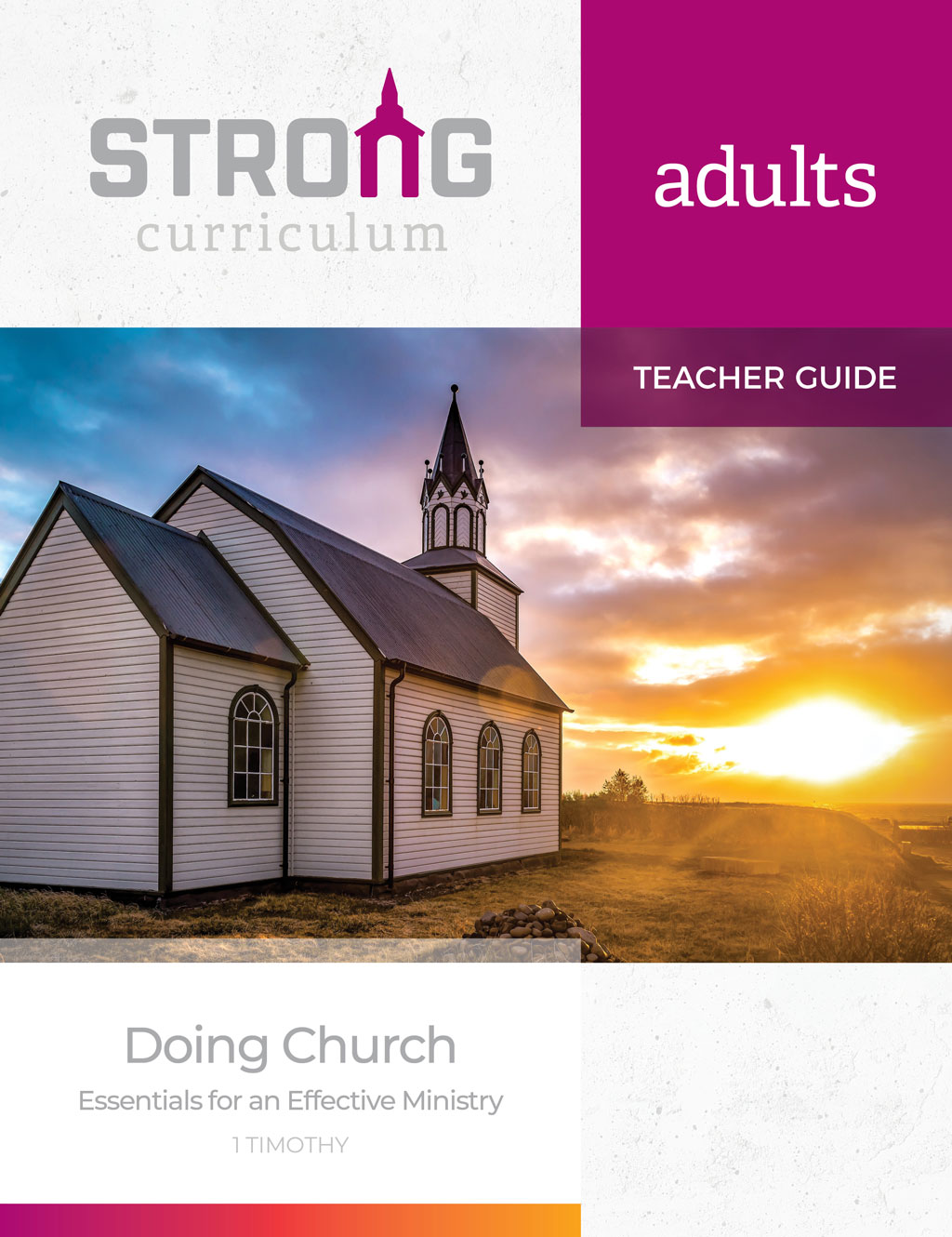 Doing Church: Essentials for an Effective Ministry <br>Adult Teacher Guide – KJV