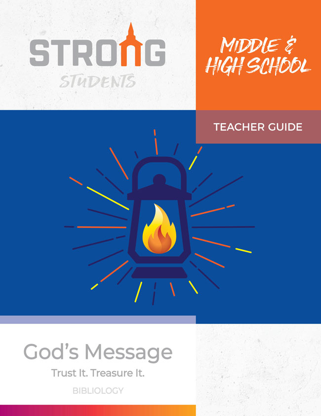 God's Message: Trust It. Treasure It. <br>Middle & High School Teacher Guide – NKJV/ESV