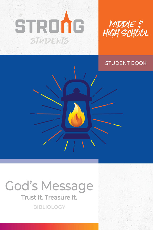 God's Message: Trust It. Treasure It. <br>Middle & High School Student Book
