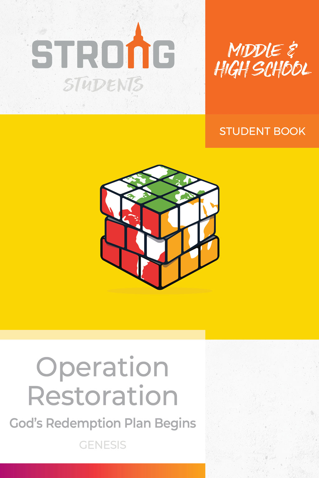 Operation Restoration: God's Redemption Plan Begins <br>Middle & High School Student Book