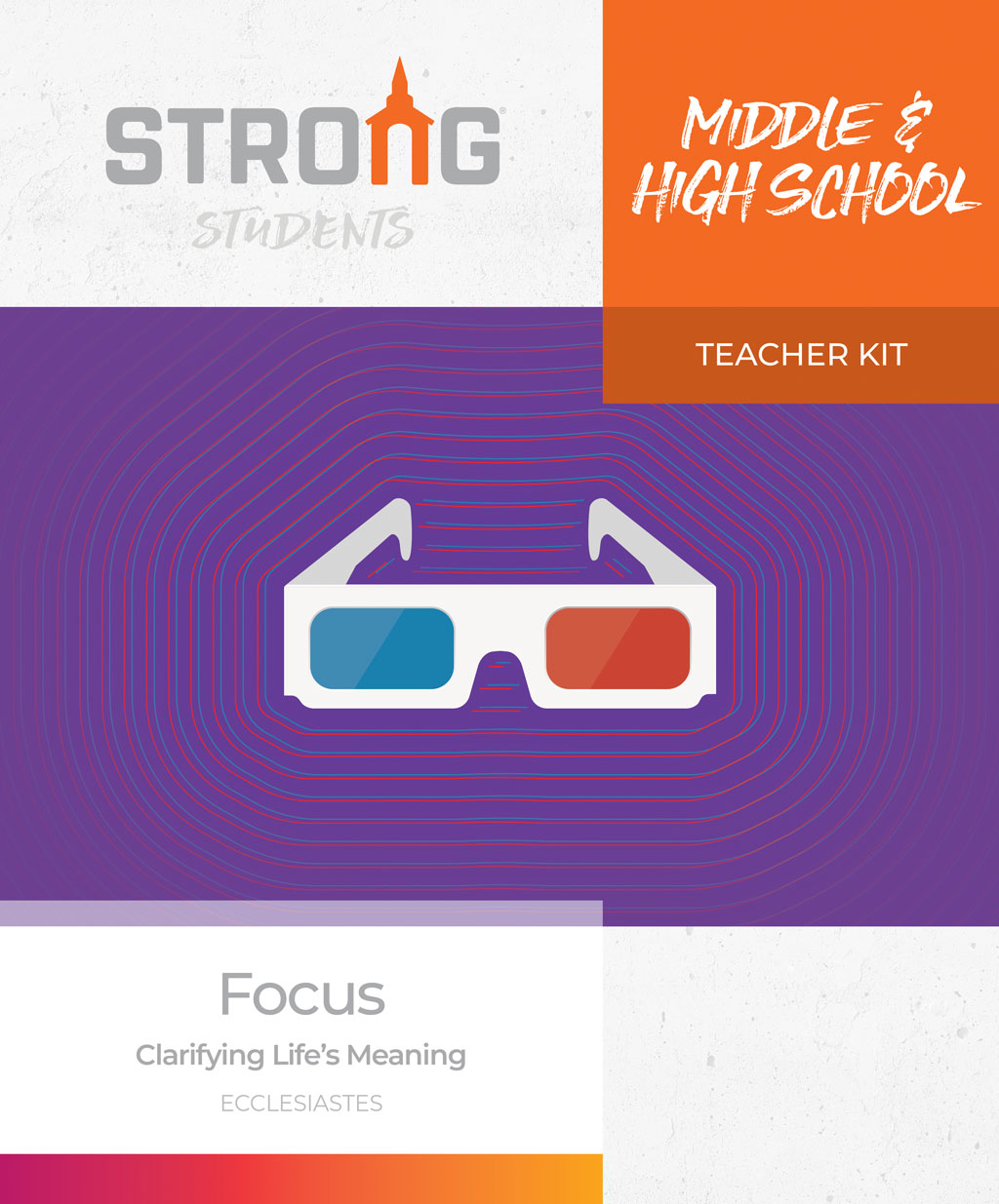 Focus: Clarifying Life's Meaning <br>Middle & High School Teacher Kit – ESV
