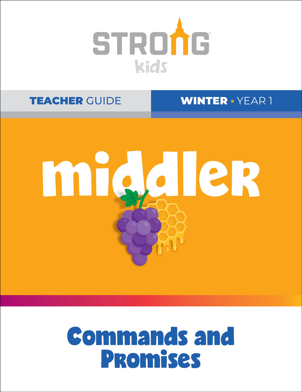 Middler Teacher Guide <br>Winter Year 1 – KJV