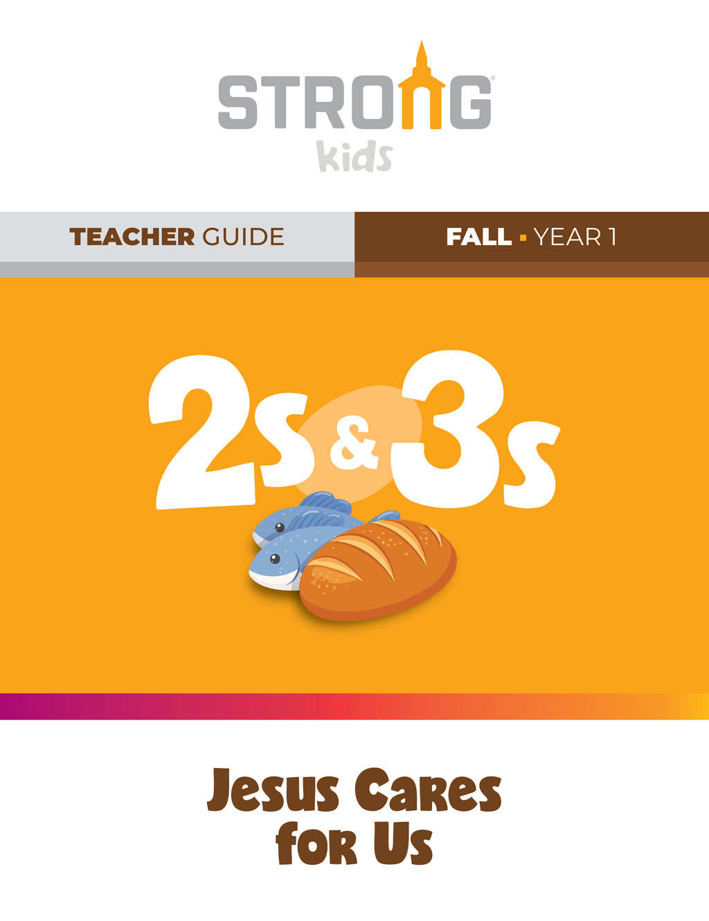 2s & 3s Teacher Guide <br>Fall Year 1 – NKJV/ESV