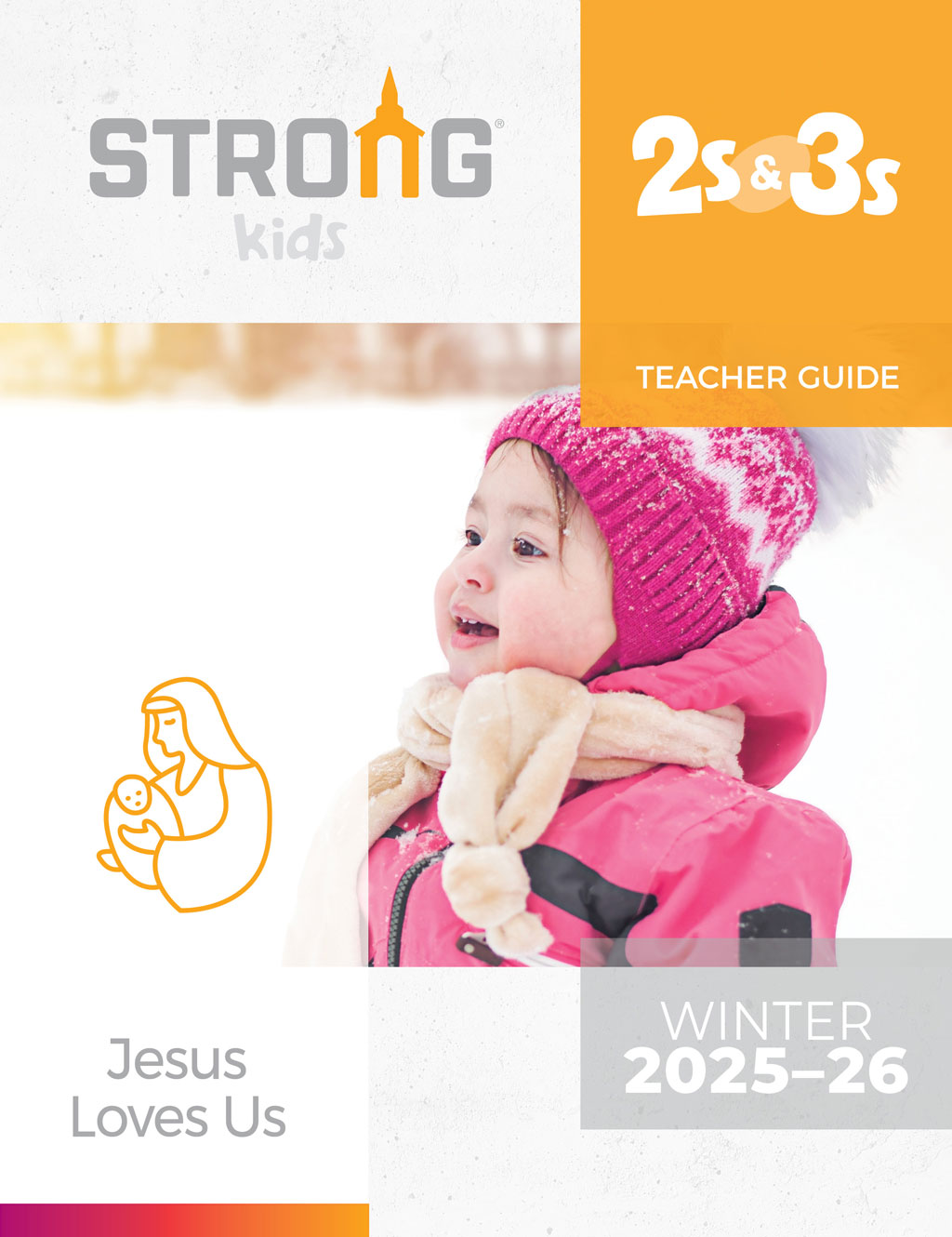 2s & 3s Teacher Guide <br>Winter 2025-26 – NKJV/ESV