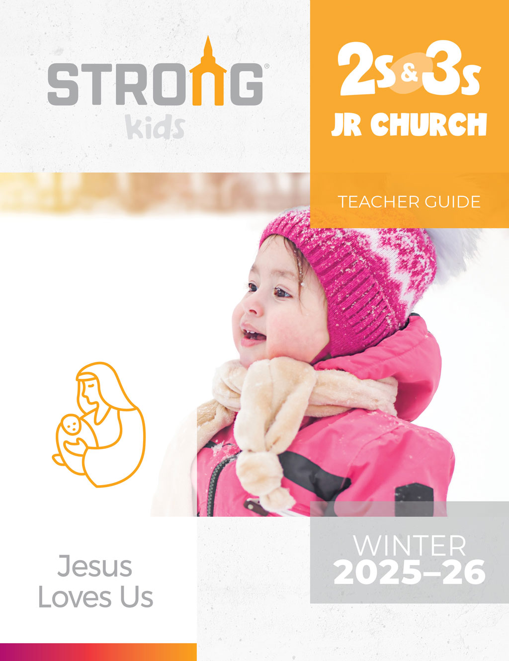 2s & 3s Jr. Church Teacher Guide <br>Winter 2025-26 – NKJV/ESV