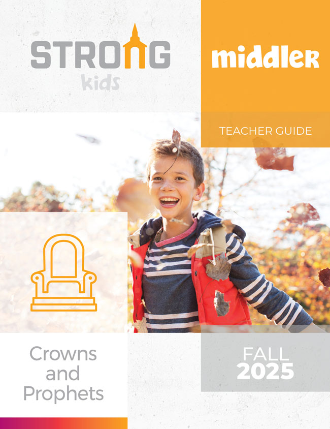 Middler Teacher Guide <br>Fall 2025 – NKJV/ESV