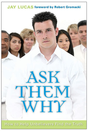 Ask Them Why